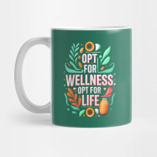 Opt For Wellness Mug